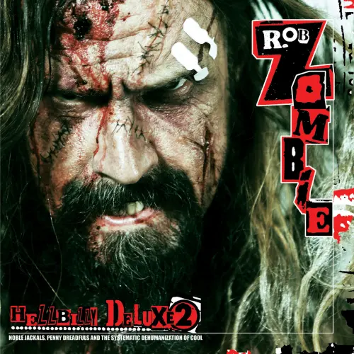 ROB ZOMBIE / ロブ・ゾンビ / HELLBILLY DELUXE 2