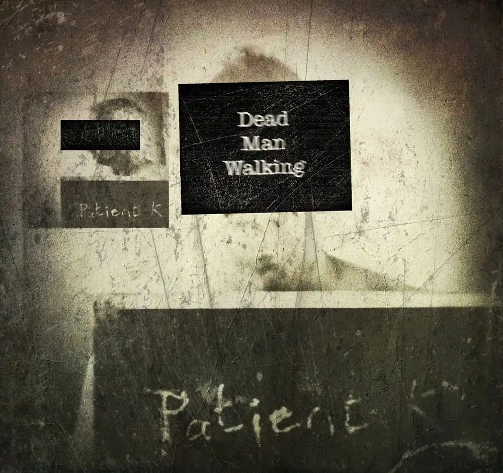 PATIENT K / DEAD MAN WALKING [CD]