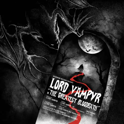 LORD VAMPYR / THE GREATEST BLOODBATH