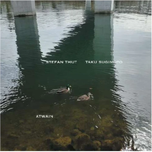 TAKU SUGIMOTO / STEFAN THUT / 杉本拓 / Stefan Thut / ATWAIN / アトウェイン