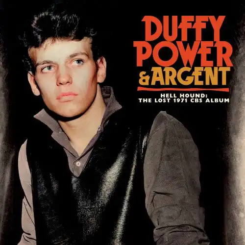 DUFFY POWER & ARGENT / ダフィ・パワー・アンド・アージェント / HELL HOUND: THE LOST 1971 CBS ALBUM (LP)