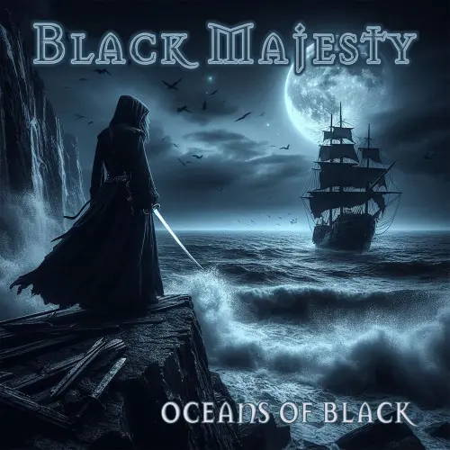 BLACK MAJESTY / ブラック・マジェスティ / OCEANS OF BLACK