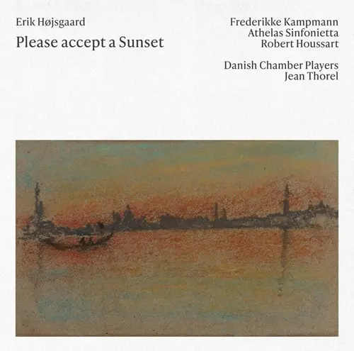 ROBERT HOUSSART / ロベール・フサール / HOJSGAARD:PLEASE ACCEPT A SUNSET