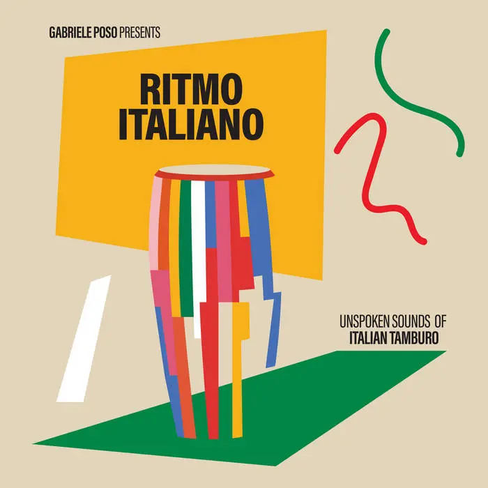 V.A. (GABRIELE POSO PRESENTS) / オムニバス / GABRIELE POSO PRESENTS: RITMO ITALIANO 'UNSPOKEN SOUNDS OF ITALIAN TAMBURO'