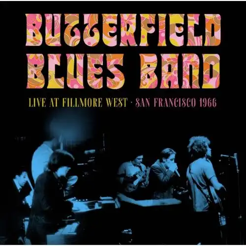 BUTTERFIELD BLUES BAND / バターフィールド・ブルース・バンド / FILLMORE WEST, SAN FRANCISCO, 1966 (LP)