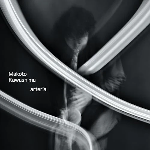 MAKOTO KAWASHIMA / 川島誠 / Arteria