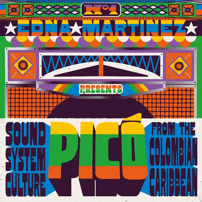 V.A. (EDNA MARTINEZ PRESENTS PICO) / オムニバス / EDNA MARTINEZ PRESENTS PICO: SOUND SYSTEM CULTURE FROM THE COLOMBIAN CARIBBEAN (2LP)