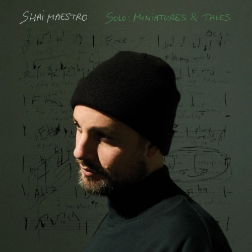 SHAI MAESTRO / シャイ・マエストロ / Solo: Miniatures & Tales(LP)