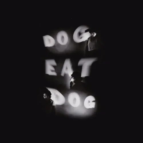 DOG EAT DOG (POST PUNK) / RE-DEUX