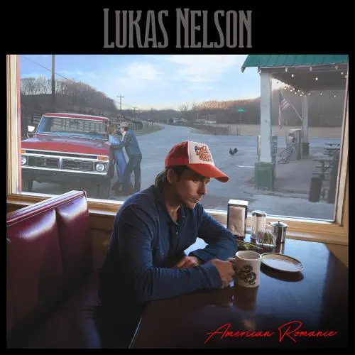 LUKAS NELSON / AMERICAN ROMANCE
