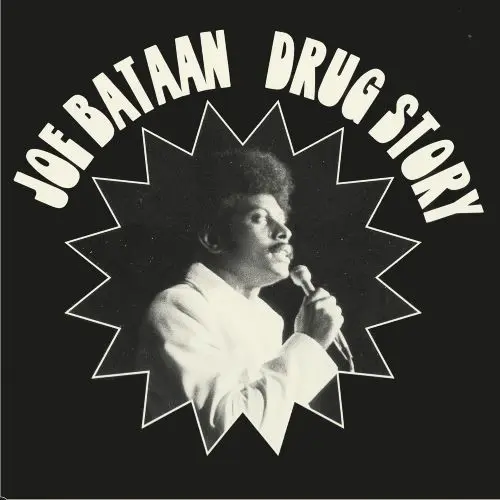 JOE BATAAN / ジョー・バターン / DRUG STORY (7")