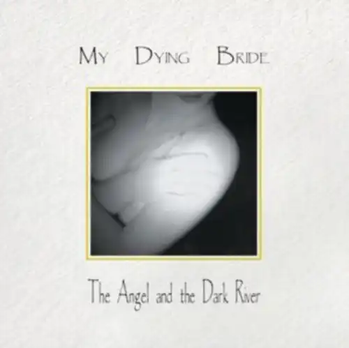 MY DYING BRIDE / マイ・ダイング・ブライド / THE ANGEL & THE DARK RIVER