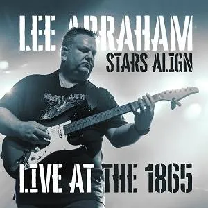 LEE ABRAHAM / STARS ALIGN: LIVE AT THE 1865