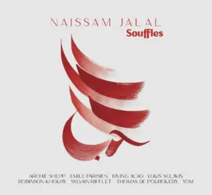 NAISSAM JALAL / ナイサム・ジャラル / SOUFFLES