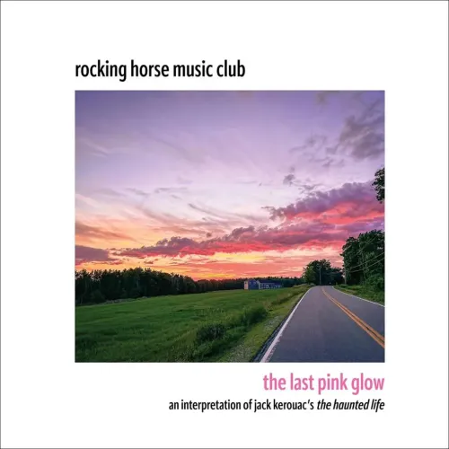 ROCKING HORSE MUSIC CLUB / THE LAST PINK GLOW