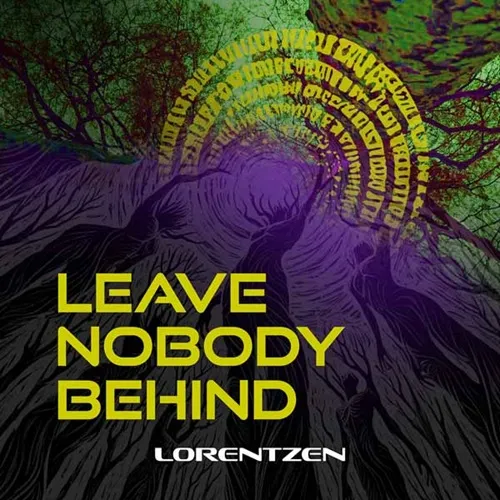 LORENTZEN / LEAVE NOBODY BEHIND