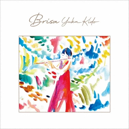 YUKA KIDO / 城戸夕果 / BRISA
