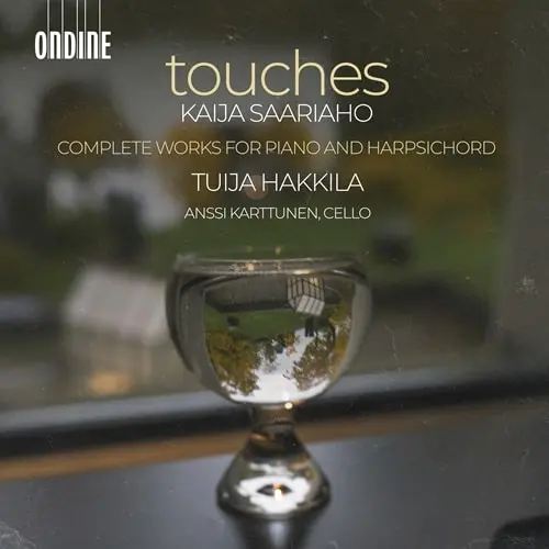 TUIJA HAKKILA / トゥイヤ・ハッキラ / SAARIAHO:TOUCHES