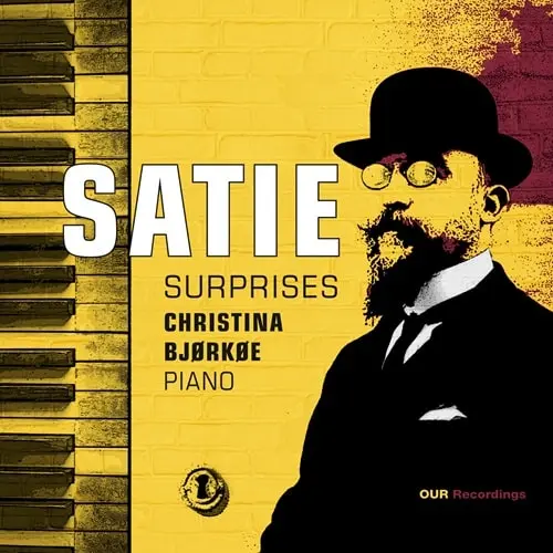 クリスティーナ・ビェルケ / SATIE SURPRISES