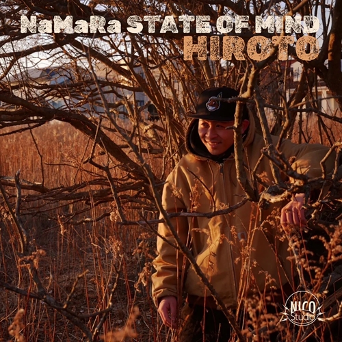 HIROTO / NaMaRa State of Mind
