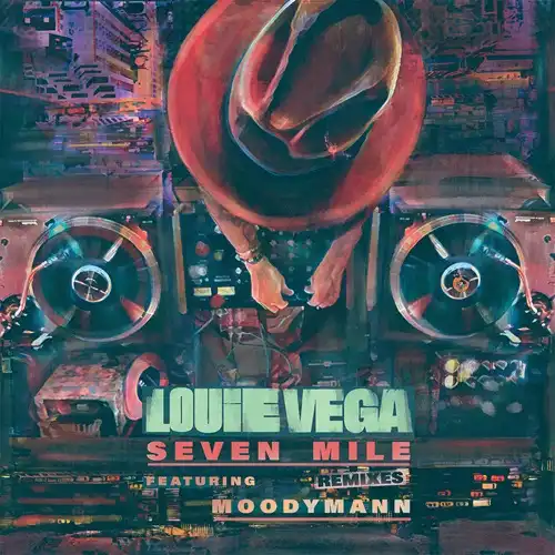 LOUIE VEGA FEATURING MOODYMANN / SEVEN MILE (REMIXES) 2 X 12"