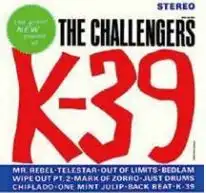 CHALLENGERS / チャレンジャーズ / K-39 (ボーナス・トラック入り)