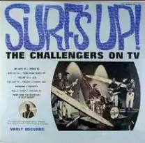 CHALLENGERS / チャレンジャーズ / サーフズ・アップ (ボーナス・トラック入り)