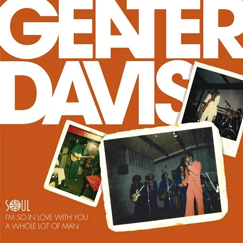 GEATER DAVIS / ジーター・デイヴィス / I'M SO IN LOVE WITH YOU / A WHOLE LOT OF MAN(7'')