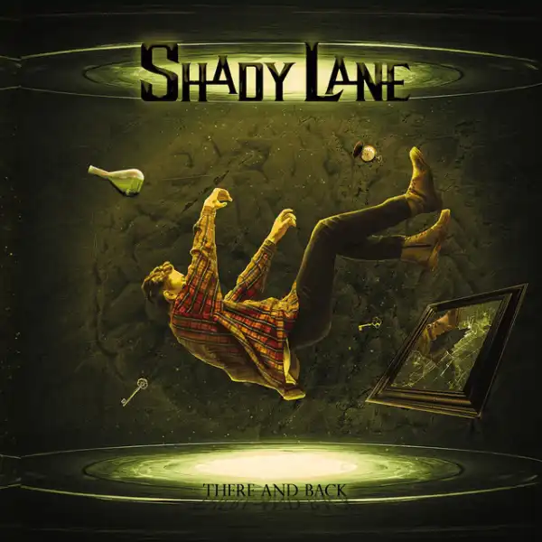 SHADY LANE / THERE AND BACK