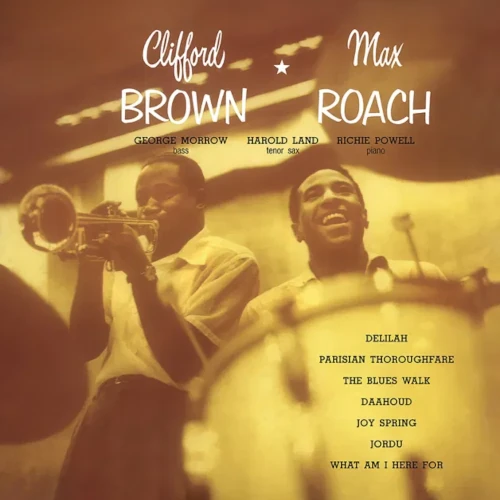 Clifford Brown & Max Roach(LP/180G)/CLIFFORD BROWN & MAX
