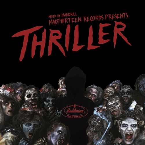 MANTLE as MANDRILL(DJMAD13 a.k.a MANTLE) / THRILLER (CD)
