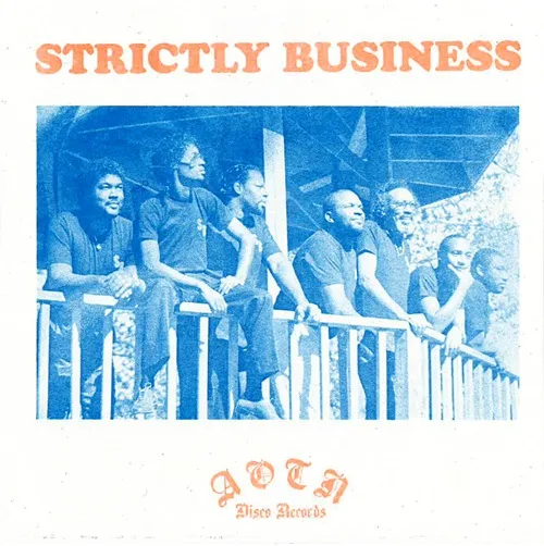 STRICTLY BUSINESS / STRICTLY BUSINESS (7")