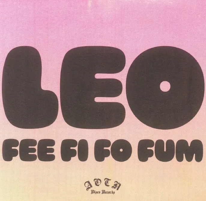 LEO (SOUL) / FEE FI FO FUM (7")