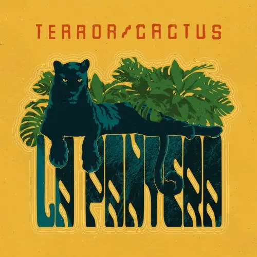 TERROR / CACTUS / テラー / カクタス / LA PANTERA
