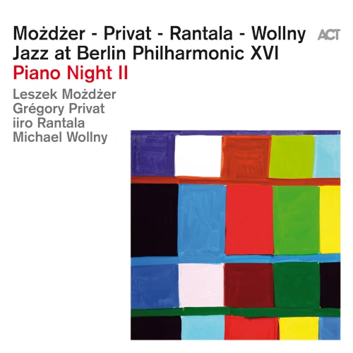 MOZDZER-PRIVAT-RANTALA-WOLLNY / Piano Night II(Jazz at Berlin Philharmonic XVI)