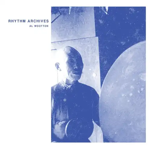 AL WOOTTON / アル・ウートン / RHYTHM ARCHIVES