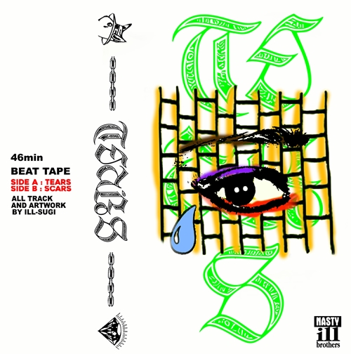 ILLSUGI (Nasty Ill Brother S.U.G.I) / TEARS TAPE (CASSETTE TAPE)