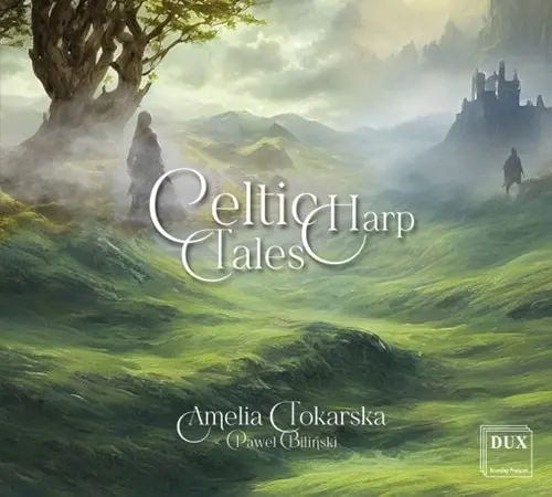 AMELIA TOKARSKA / アメリア・トカルスカ / PAWEL BILINSKI:CELTIC HARP TALES