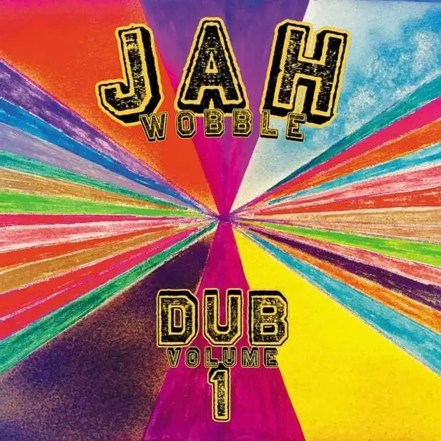 予約♪ JAH WOBBLE ジャー・ウォブル / DUB VOLUME 1 作曲、演奏、アレンジ、その全てをウォブル自身が手掛けた完全ソロ作品!!