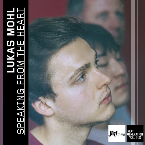 LUKAS MOHL / ルーカス・モール / Speaking From The Heart