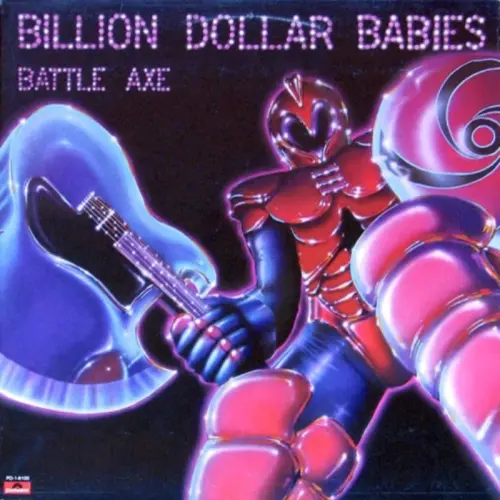 BILLION DOLLAR BABIES / ビリオン・ダラー・ベイビーズ / BATTLE AXE / 熱血の斧 -デラックス・エディション-
