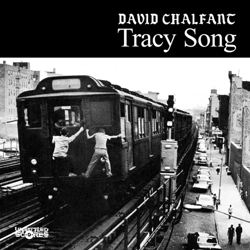 DAVID CHALFANT / TRACY SONG (FEAT.DAVE HOWER) (7")