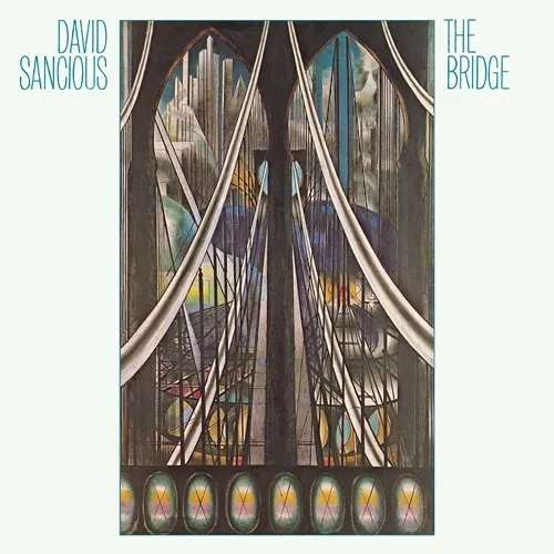 DAVID SANCIOUS / デイヴィッド・サンシャス / THE BRIDGE