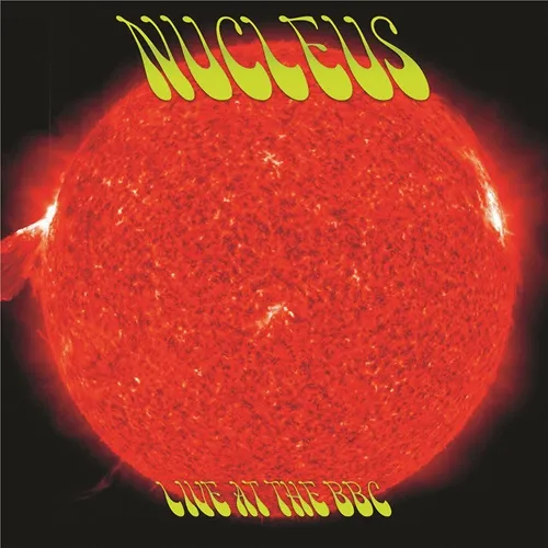 LIVE AT BBC 1970: LIMITED VINYL/NUCLEUS (IAN CARR WITH