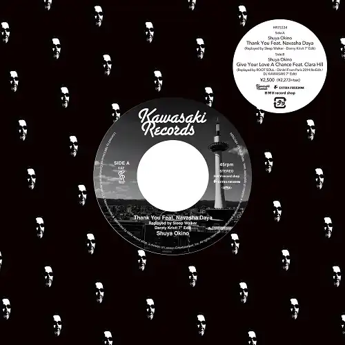 SHUYA OKINO / 沖野修也 / Thank You Feat. Navasha Daya (Replayed by Sleep Walker - Danny Krivit 7'' Edit) / Give Your Love A Chance Feat. Clara Hill (Replayed by ROOT SOUL - Dimitri From Paris 2014 Re-Edit / DJ KAWASAKI 7" Edit)