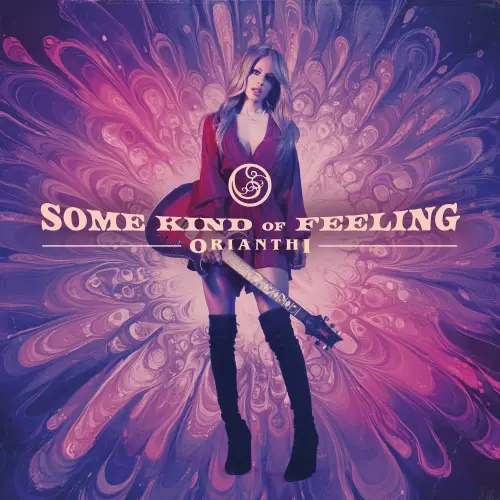 ORIANTHI / オリアンティ / SOME KIND OF FEELING