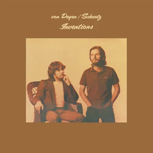 ADELBERT VON DEYEN / DIETER SCHUTZ / INVENTIONS