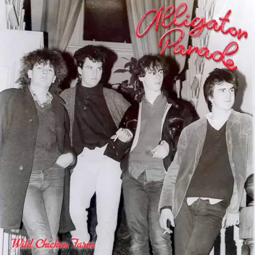 ALLIGATOR PARADE / アリゲーター・パレード / WILD CHICKEN FARM (7")