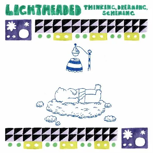 LIGHTHEADED (INDIE) / THINKING, DREAMING, SCHEMING!