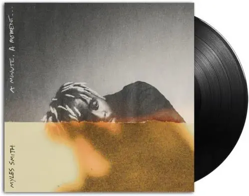 MYLES SMITH / A MINUTE, A MOMENT... (VINYL)